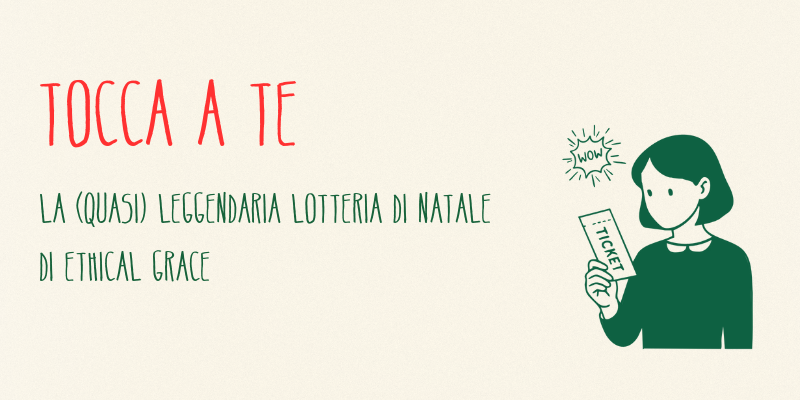 🎟️ Lotteria di Natale Ethical Grace – Termini e Condizioni